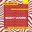 Bodywork (Todd Edwards Vocal Remix)