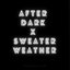 After Dark x Sweater Weather (Remix)