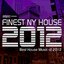 Finest NY House 2012