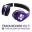 Positiva Presents.....Track Record Vol. 5