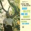 Calm, Cool & Collette: Buddy Collette and His Quartet's Complete Sessions