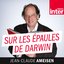 Sur les épaules de Darwin