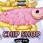 CHIP SHOP sampl 3ree