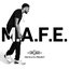 The M.A.F.E. Project