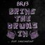 Bring The Drums In (feat. BabyChiefDoit)