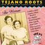 Tejano Roots: The Women: 1946-1970