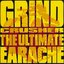 Grindcrusher - the Ultimate Earache