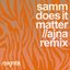 Does It Matter (Ajna (BE) Remix) - Single