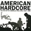 American Hardcore: The History Of American Punk Rock 1980-1986