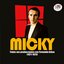 Micky. Todas Sus Producciones Con Fernando Arbex (1971-1975) [Remastered]