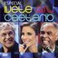 Especial Ivete, Gil E Caetano (Deluxe Edition)