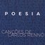 Poesia - Canções de Carlos Rennó