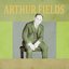 Presenting Arthur Fields