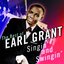 Singin' & Swingin': The Best Of Earl Grant