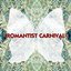 ROMANTIST CARNIVAL