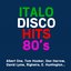 Italo Disco Hits 80's