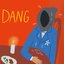 Dang - Single