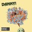 Danny Is Dead [2007]