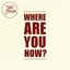 Where Are You Now? - Single