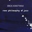 New Philosophy Of Jazz