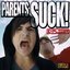 Parents Suck! [Explicit] - Single