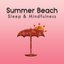 Summer Beach (Sleep & Mindfulness)