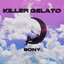 Killer Gelato - Single