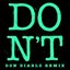 Don't (Don Diablo Remix) - Single