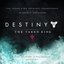 Destiny: The Taken King (Original Game Soundtrack)