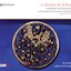 Le Roman de la Rose: Love Songs of the Romance of the Rose, France 13th-14th Centuries