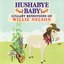 Hushabye Baby: Lullaby Renditions of Willie Nelson