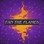 Fan the Flames