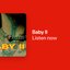 Baby II