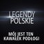 Legendy Polskie - Mój Jest Ten Kawełek Podłogi