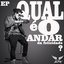 Qual É o Andar da Felicidade? - EP
