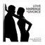 Love, Marriage‎  Divorce