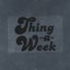 Thing a Week