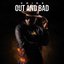 Out and Bad - Single