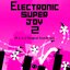 Electronic Super Joy 2, Pt. 1 & 2 (Original Soundtrack)