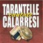 Tarantelle calabresi cantate