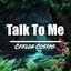 Talk to Me