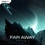 Far Away