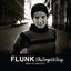 The Songs We Sing - Best of Flunk 2002-2012