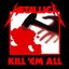 Kill 'Em All [Remastered Edition]