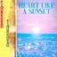 Heart Like A Sunset