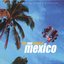 The Now Sound Of Mexico