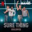 Sure Thing (from the Netflix Series "Building The Band") (Live)