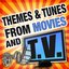 Themes & Tunes from Movies and Television