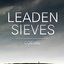 Leaden Sieves