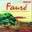 Faure: Cello Sonatas Nos. 1 and 2 / Piano Trio / Nocturne No. 13
